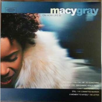GRAY MACY: ON HOW LIFE IS LP