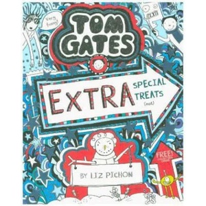 Tom Gates: Extra Special Treats (not) | Liz Pichon (ISBN: 9781407193489)