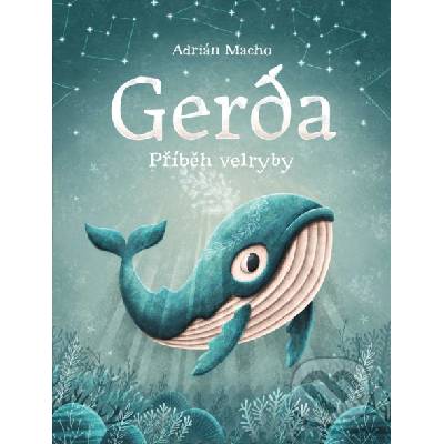 Gerda: Příběh velryby - Adrián Macho