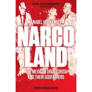 Narcoland | Anabel Hernandez (2014)