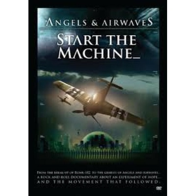 ANGELS & AIRWAVES: START THE MACHINE DVD