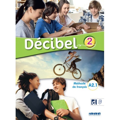 Décibel 2 A2.1 Livre + Livre + didierfle.app - Michele BUTZBACH