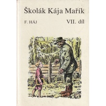 Školák Kája Mařík VII. díl