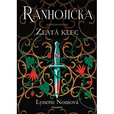 Ranhojička - Zlatá klec
