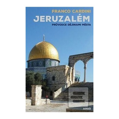 Jeruzalém - Cardini Franco