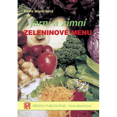 Medica info s.r.o. Jarní a zimní zeleninové menu - brož.