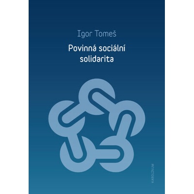 Povinná sociální solidarita - Igor Tomeš