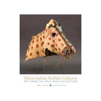 Image 1 of Plains Indian Buffalo Cultures | Emma I Hansen, Arthur Amiotte