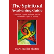 Spiritual Awakening Guide - Shutan Mary Mueller