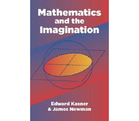 Mathematics and the Imagination