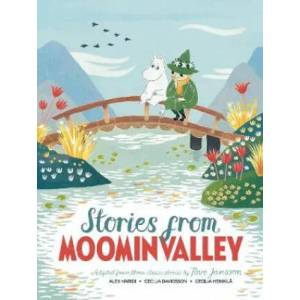 Stories from Moominvalley | Alex Haridi, Tove Jansson, Cecilia Davidsson (ISBN: 9781529009491)