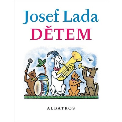Josef Lada Dětem - Jaroslav Seifert