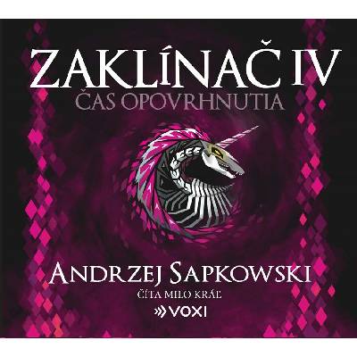 Zaklínač IV Čas opovrhnutia - Andrzej Sapkowski