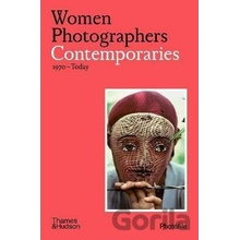 WOMEN PHOTOGRAPHERS Contemporaries 1970 - today