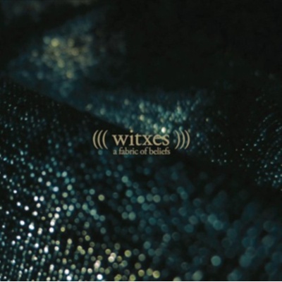 A Fabric of Beliefs - Witxes CD