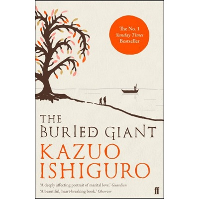 The Buried Giant - Kazuo Ishiguro