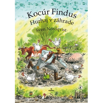 Kocúr Findus – Hurhaj v záhrade - Sven Nordqvist