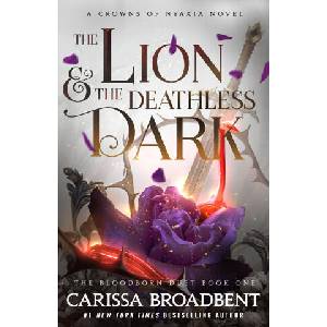 The Lion & the Deathless Dark (ISBN: 9781250367846)