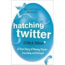 Hatching Twitter - Nick Bilton