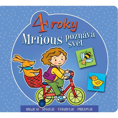 Mrňous poznává svět