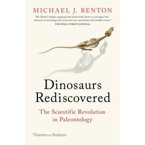 Dinosaurs Rediscovered (ISBN: 9780500295533)