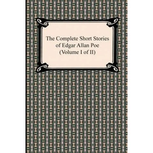 Complete Short Stories of Edgar Allan Poe (Volume I of II) | Edgar Allan Poe (2012)