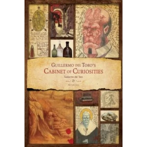 Guillermo Del Toro - Cabinet of Curiosities | Guillermo Del Toro (2013)