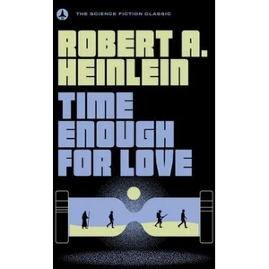 Time Enough For Love | Robert A. Heinlein (ISBN: 9780593437247)