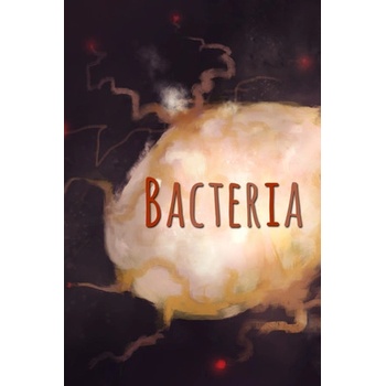 Sometimes You Bacteria (PC)