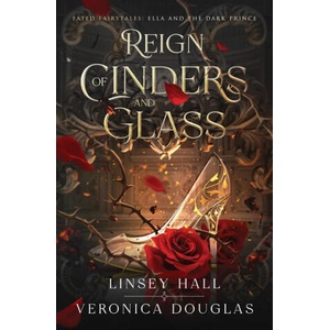 Reign of Cinders and Glass | Veronica Douglas (ISBN: 9781957680163)