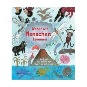 Woher wir Menschen kommen | Steve Williams, Amy Husband, Britta Meinass (ISBN: 9783551252258)