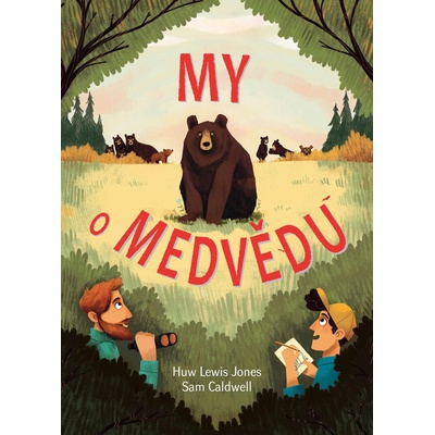 My o medvědu - Huw Lewis-Jones