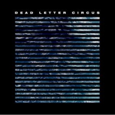 Dead Letter Circus - Dead Letter Circus CD