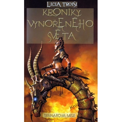 Kroniky Vynořeného světa 2 Sennarova mise - Licia Troisi