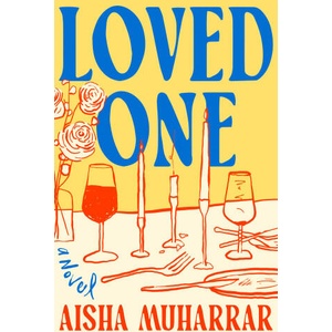 Loved One | MUHARRAR AISHA (ISBN: 9780593655849)