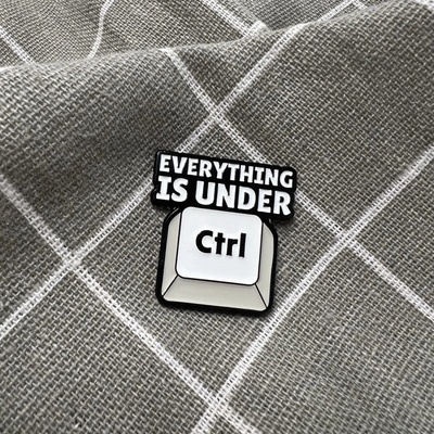 Pinarna Everything is under Ctrl Všechno lze najít pomocí Ctrl Všechno je pod kontrolou – Zboží Mobilmania