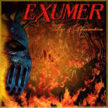 EXUMER: FIRE & DAMNATION CD