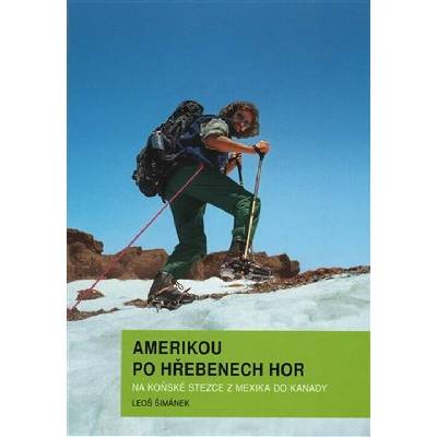 Amerikou po hřebenech hor