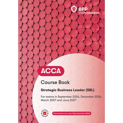 ACCA Strategic Business Leader - BPP Learning Media