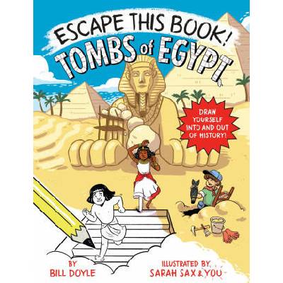 Escape This Book! Tombs of Egypt | Bill Doyle, Sarah Sax