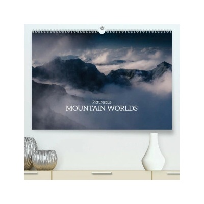 Picturesque Mountain Worlds High Quality Premium Wall DIN A2 landscape CALVENDO 12 Month Wall Calvendo Stefan Becker 2026