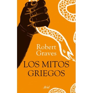 Los mitos griegos (ilustrada) | ROBERT GRAVES (2016)