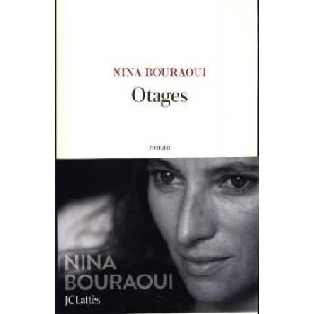 Otages | Nina Bouraoui