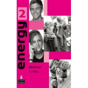 Energy 2 Workbook | Liz Kilbey, Steve Elsworth, Jim Rose, Izabella Hearn (ISBN: 9780582322219)