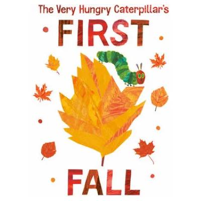 The Very Hungry Caterpillar's First Fall