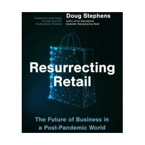 Resurrecting Retail | Doug Stephens (ISBN: 9781773271439)