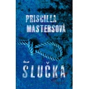 Slučka - Priscilla Mastersová