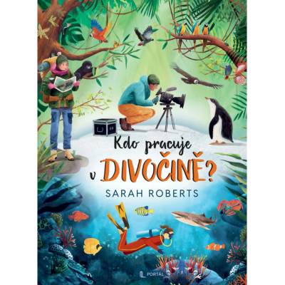 Kdo pracuje v divočině?