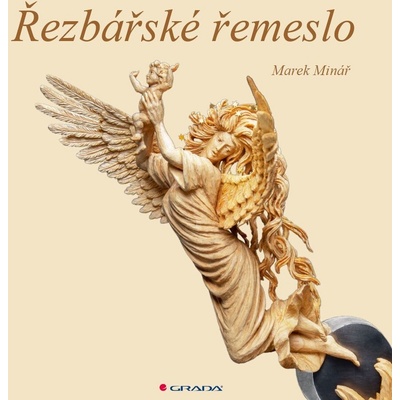 Řezbářské řemeslo - Marek Minář