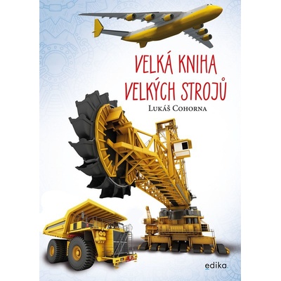 Velká kniha velkých strojů
